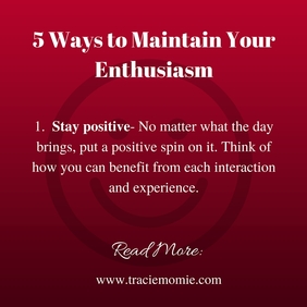 5 ways to maintain enthusiasm